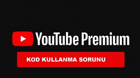 youtube premium kodu